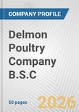 Delmon Poultry Company B.S.C. Fundamental Company Report Including Financial, SWOT, Competitors and Industry Analysis- Product Image