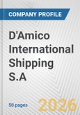 D'Amico International Shipping S.A. Fundamental Company Report Including Financial, SWOT, Competitors and Industry Analysis- Product Image