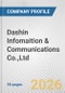 Dashin Infomaition & Communications Co.,Ltd. Fundamental Company Report Including Financial, SWOT, Competitors and Industry Analysis - Product Thumbnail Image