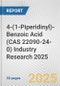 4-(1-Piperidinyl)-Benzoic Acid (CAS 22090-24-0) Industry Research 2025: Global and Regional Market Trends 2019-2024 and Forecast to 2029 - Product Thumbnail Image
