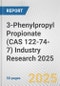 3-Phenylpropyl Propionate (CAS 122-74-7) Industry Research 2025: Global and Regional Market Trends 2019-2024 and Forecast to 2029 - Product Thumbnail Image