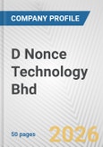 D Nonce Technology Bhd Fundamental Company Report Including Financial, SWOT, Competitors and Industry Analysis- Product Image
