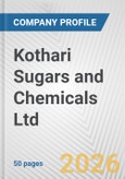 Kothari Sugars and Chemicals Ltd. Fundamental Company Report Including Financial, SWOT, Competitors and Industry Analysis- Product Image