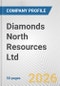 Diamonds North Resources Ltd. Fundamental Company Report Including Financial, SWOT, Competitors and Industry Analysis - Product Thumbnail Image