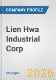 Lien Hwa Industrial Corp. Fundamental Company Report Including Financial, SWOT, Competitors and Industry Analysis- Product Image