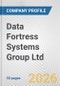 Data Fortress Systems Group Ltd. Fundamental Company Report Including Financial, SWOT, Competitors and Industry Analysis - Product Thumbnail Image