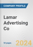 Lamar Advertising Co. Fundamental Company Report Including Financial, SWOT, Competitors and Industry Analysis- Product Image