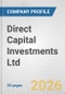 Direct Capital Investments Ltd. Fundamental Company Report Including Financial, SWOT, Competitors and Industry Analysis - Product Thumbnail Image
