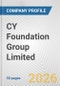 CY Foundation Group Limited Fundamental Company Report Including Financial, SWOT, Competitors and Industry Analysis - Product Thumbnail Image