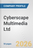 Cyberscape Multimedia Ltd. Fundamental Company Report Including Financial, SWOT, Competitors and Industry Analysis- Product Image