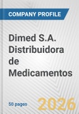 Dimed S.A. Distribuidora de Medicamentos Fundamental Company Report Including Financial, SWOT, Competitors and Industry Analysis- Product Image