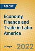 Economy, Finance and Trade in Latin America- Product Image