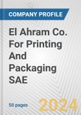 El Ahram Co. For Printing And Packaging SAE Fundamental Company Report Including Financial, SWOT, Competitors and Industry Analysis- Product Image
