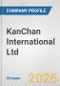 KanChan International Ltd. Fundamental Company Report Including Financial, SWOT, Competitors and Industry Analysis - Product Thumbnail Image