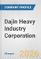 Dajin Heavy Industry Corporation Fundamental Company Report Including Financial, SWOT, Competitors and Industry Analysis - Product Thumbnail Image