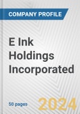 E Ink Holdings Incorporated Fundamental Company Report Including Financial, SWOT, Competitors and Industry Analysis- Product Image