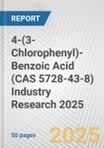 4-(3-Chlorophenyl)-Benzoic Acid (CAS 5728-43-8) Industry Research 2025: Global and Regional Market Trends 2019-2024 and Forecast to 2029- Product Image