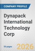 Dynapack International Technology Corp. Fundamental Company Report Including Financial, SWOT, Competitors and Industry Analysis- Product Image