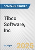 Tibco Software, Inc. Fundamental Company Report Including Financial, SWOT, Competitors and Industry Analysis- Product Image