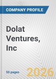Dolat Ventures, Inc. Fundamental Company Report Including Financial, SWOT, Competitors and Industry Analysis- Product Image