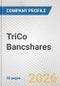 TriCo Bancshares Fundamental Company Report Including Financial, SWOT, Competitors and Industry Analysis - Product Thumbnail Image