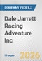 Dale Jarrett Racing Adventure Inc. Fundamental Company Report Including Financial, SWOT, Competitors and Industry Analysis - Product Thumbnail Image