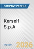 Kerself S.p.A. Fundamental Company Report Including Financial, SWOT, Competitors and Industry Analysis- Product Image