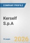 Kerself S.p.A. Fundamental Company Report Including Financial, SWOT, Competitors and Industry Analysis - Product Thumbnail Image