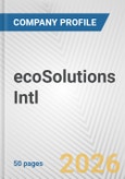 ecoSolutions Intl Fundamental Company Report Including Financial, SWOT, Competitors and Industry Analysis- Product Image