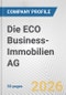 Die ECO Business-Immobilien AG Fundamental Company Report Including Financial, SWOT, Competitors and Industry Analysis - Product Thumbnail Image