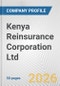 Kenya Reinsurance Corporation Ltd. Fundamental Company Report Including Financial, SWOT, Competitors and Industry Analysis - Product Thumbnail Image