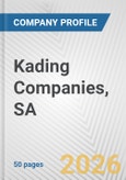 Kading Companies, SA Fundamental Company Report Including Financial, SWOT, Competitors and Industry Analysis- Product Image