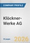Klöckner-Werke AG Fundamental Company Report Including Financial, SWOT, Competitors and Industry Analysis - Product Thumbnail Image