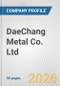DaeChang Metal Co. Ltd. Fundamental Company Report Including Financial, SWOT, Competitors and Industry Analysis - Product Thumbnail Image