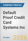 Default Proof Credit Card Systems Inc. Fundamental Company Report Including Financial, SWOT, Competitors and Industry Analysis- Product Image