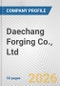 Daechang Forging Co., Ltd. Fundamental Company Report Including Financial, SWOT, Competitors and Industry Analysis - Product Thumbnail Image