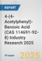 4-(4-Acetylphenyl)-Benzoic Acid (CAS 114691-92-8) Industry Research 2025: Global and Regional Market Trends 2019-2024 and Forecast to 2029 - Product Thumbnail Image