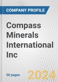 Compass Minerals International Inc. Fundamental Company Report Including Financial, SWOT, Competitors and Industry Analysis- Product Image