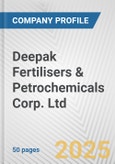 Deepak Fertilisers & Petrochemicals Corp. Ltd. Fundamental Company Report Including Financial, SWOT, Competitors and Industry Analysis- Product Image