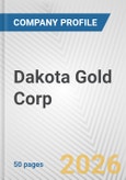 Dakota Gold Corp. Fundamental Company Report Including Financial, SWOT, Competitors and Industry Analysis- Product Image