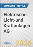 Elektrische Licht-und Kraftanlagen AG Fundamental Company Report Including Financial, SWOT, Competitors and Industry Analysis- Product Image