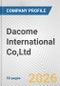 Dacome International Co,Ltd. Fundamental Company Report Including Financial, SWOT, Competitors and Industry Analysis - Product Thumbnail Image