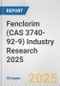 Fenclorim (CAS 3740-92-9) Industry Research 2025: Global and Regional Market Trends 2019-2024 and Forecast to 2029 - Product Image