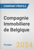 Compagnie Immobiliere de Belgique Fundamental Company Report Including Financial, SWOT, Competitors and Industry Analysis- Product Image