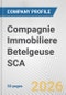 Compagnie Immobiliere Betelgeuse SCA Fundamental Company Report Including Financial, SWOT, Competitors and Industry Analysis - Product Thumbnail Image
