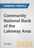 Community National Bank of the Lakeway Area Fundamental Company Report Including Financial, SWOT, Competitors and Industry Analysis- Product Image