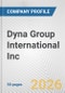 Dyna Group International Inc. Fundamental Company Report Including Financial, SWOT, Competitors and Industry Analysis - Product Thumbnail Image