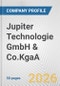 Jupiter Technologie GmbH & Co.KgaA Fundamental Company Report Including Financial, SWOT, Competitors and Industry Analysis - Product Thumbnail Image