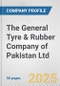 The General Tyre & Rubber Company of Pakistan Ltd. Fundamental Company Report Including Financial, SWOT, Competitors and Industry Analysis - Product Thumbnail Image