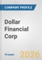 Dollar Financial Corp. Fundamental Company Report Including Financial, SWOT, Competitors and Industry Analysis - Product Thumbnail Image